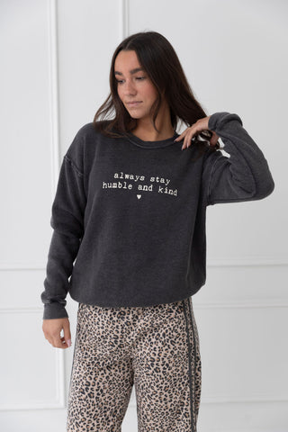 Always Stay Humble and Kind Sweatshirt